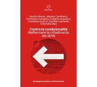 Contro la condizionalità. Riaffermare la cittadinanza dei diritti