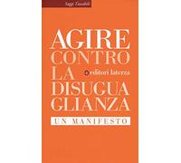 Contro la disuguaglianza. Un manifesto