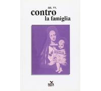 Contro la famiglia