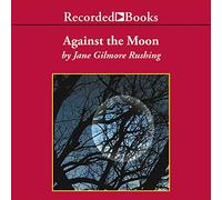 Contro la Luna: TCU PRESS Texas Tradition Series