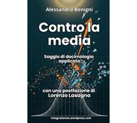 Contro la media. Saggio di docimologia applicata