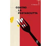 Contro la pastasciutta