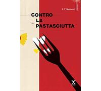 Contro la pastasciutta