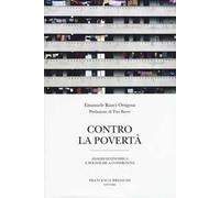 Contro la povertà. Analisi economica e politiche a confronto