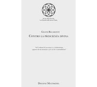 Contro la prescienza divina