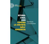 Contro la società dell'angoscia. Speranza e rivoluzione