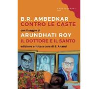 CONTRO LE CASTE [Paperback] [Aug 08, 2017] Ambedkar, Bhimrao Ramji