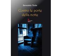 Contro le porte della notte