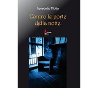 Contro le porte della notte