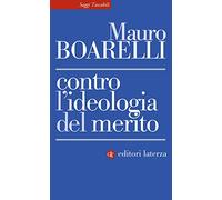 Contro l'ideologia del merito