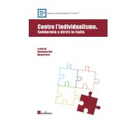 Contro l'individualismo. Solidarietà e diritti in Italia - 2015 -