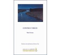 Contro l'oblio. Ediz. italiana e nederlandese