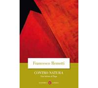 Contro natura. Una lettera al papa