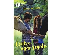 Contro ogni regola. Liberi nel vento