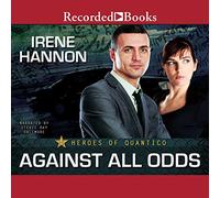 Contro tutte le probabilità (La serie Heroes of Quantico)