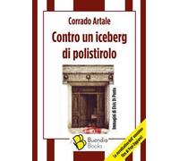 Contro un iceberg di polistirolo