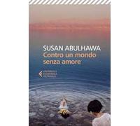 Contro un mondo senza amore