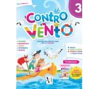 Contro vento. Per la Scuola elementare (Vol. 3)