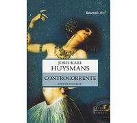 Controcorrente. Ediz. integrale