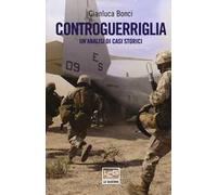 Controguerriglia. Un'analisi di casi storici