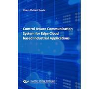 Control Aware Communication System for Edge Cloud based Industrial Applications