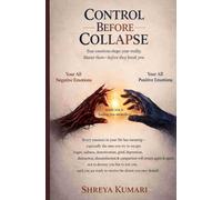 CONTROL BEFORE COLLAPSE: Where Emotions Teach, Break, and Rebuild You