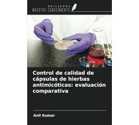 Control de calidad de cápsulas de hierbas antimicóticas: evaluación comparativa