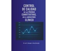 CONTROL DE CALIDAD DE LAS PRUEBAS CUANTITATIVAS, EN EL LABORATORIO CLÍNICO: CONTROL DE CALIDAD EXTERNO PARA LABORATORIOS CLÍNICOS