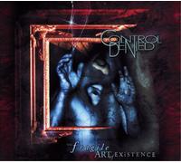 Control Denied The Fragile Art of Existence (CD) Album