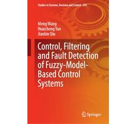 Control, Filtering and Fault Detection of Fuzzy-Model-Based Control Systems