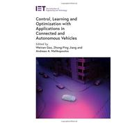 Control, Learning, and Optimization with Applications in Connected and Autonomous Vehicles