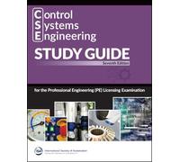Control Systems Engineering (CSE) Study Guide: For the Professional Engineering (PE) Licensing Examination