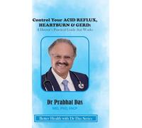 Control Your ACID REFLUX, HEARTBURN & GERD