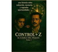 Control + Z: El código del perdón: 1