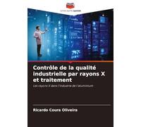 Contrôle de la qualité industrielle par rayons X et traitement: Les rayons X dans l'industrie de l'aluminium