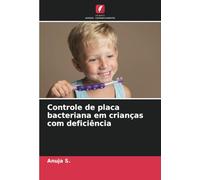 Controle de placa bacteriana em crianças com deficiência