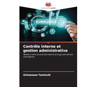 Contrôle interne et gestion administrative: Relation entre le contrôle interne et le gouvernement d'entreprise