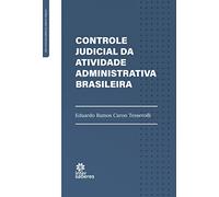 Controle judicial da atividade administrativa brasileira