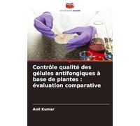 Contrôle qualité des gélules antifongiques à base de plantes : évaluation comparative