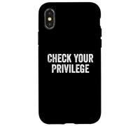 Controlla il tuo privilegio Equality Consapevolezza dei diritti umani Custodia per iPhone X/XS