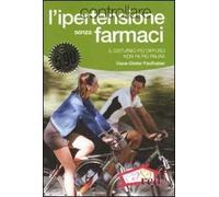 Controllare l'ipertensione senza farmaci