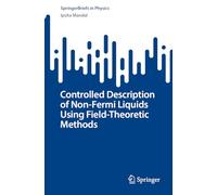 Controlled Description Of Non-Fermi Liquids Using Field-Theoretic Methods