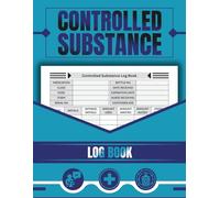 Controlled Substance Log Book for Nurses: Drug Administration Record Log | Track Dose, Waste, Time, and Initials | Perfect for Hospitals, Clinics, and Care Homes