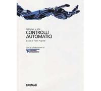 Controlli automatici. Con la collaborazione di National Instruments