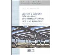 Controlli e verifica delle strutture in calcestruzzo armato in fase di esecuzione