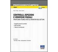 Controlli, ispezioni e verifiche fiscali. Con CD-ROM