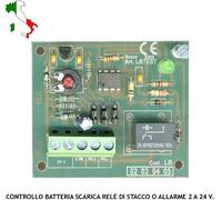 CONTROLLO BATTERIA 24V NOMINALI ALLARME BATTERIA SCARICA RELÈ RICARICA 27,8 VCC
