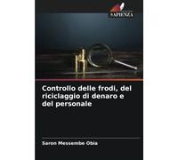 Controllo delle frodi, del riciclaggio di denaro e del personale