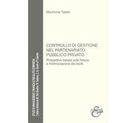 Controllo di gestione nel partenariato pubblico privato. Nuova ediz.