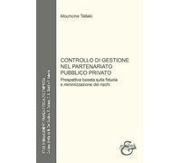 CONTROLLO DI GESTIONE NEL PARTENARIATO PUBBLICO PRIVATO - TALLAKI MOUHCINE -